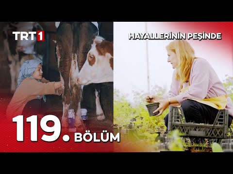 Hayallerinin Peşinde 119. Bölüm
