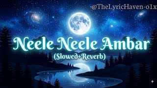 Neele Neele Ambar Par 🌌 | Kishore Kumar | Lofi Slowed   Reverb 🎧 | @TheLyricHaven-o1x 