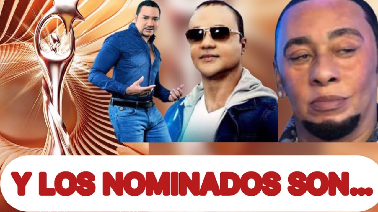 Y LA BACHATA DEL AŃO ES...CHEQUEA LOS NOMINADOS