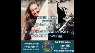 'The Universal Language of Music to Uplift' with Michelle Blamey on KindaSound Radio 15/3/24