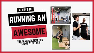 10 Keys to Running an Awesome Training Session for Young Athletes