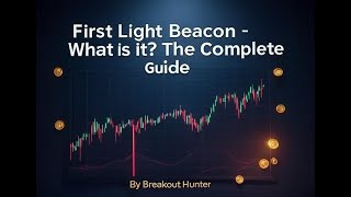 The First Light Beacon Guide w/ Multiple Strategies.