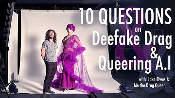 Why Deepfake Drag? Me the Drag Queen and Jake Elwes answer 10 questions about The Zizi Project