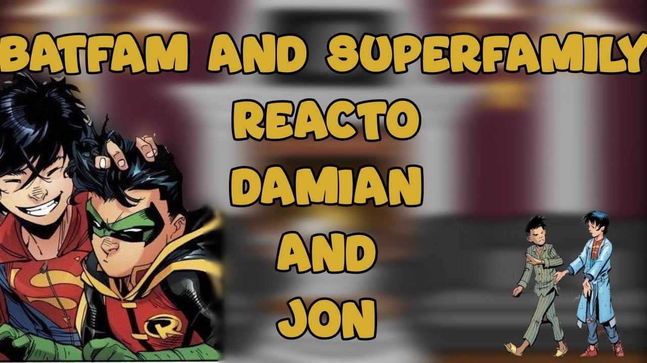 the batfamily and the super family react to damian and jon\ 1/?\ ingles|español|portugués