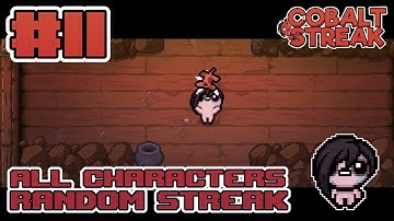 🔪All Characters Random Streak!🔪#11 - Get Back In That Hole [The Binding of Isaac: Repentance]