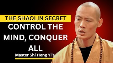 How to Become Fearless: The Shaolin Way | Master Shi Heng Yi (6-Min Motivation)