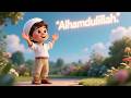 Har Cheez Par Alhamdulillah | Islamic Gratitude Song for Kids | Beautiful Nursery Rhyme
