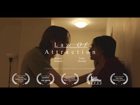 Law Of Attraction, a short film.