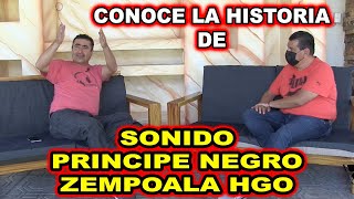 *** CONOCE LA HISTORIA DE SONIDO PRINCIPE NEGRO ***