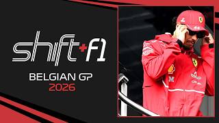 Belgian GP & Hungarian GP Prerace 2026 - Shift+F1 Podcast Episode #358