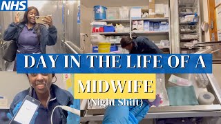 VLOG: DAY IN THE LIFE OF A MIDWIFE  12 HOUR NIGHT SHIFT ON THE ANTENATAL WARD