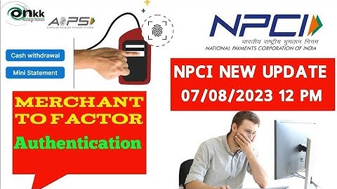Aadhar Seeding Authentication  NPCI Kya AEPS 2FA Complete Process | | npci new update 2fa