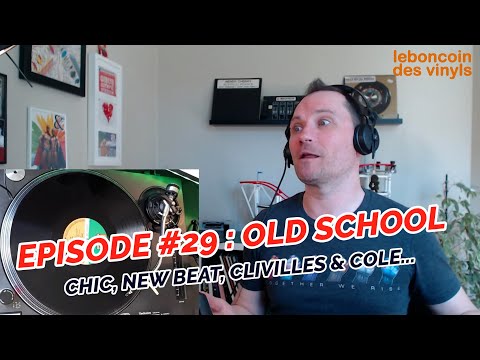 Le Bon Coin Des Vinyls #29 : Old School, Baby