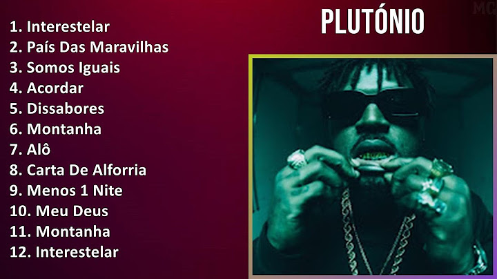 Plutónio 2025 MIX Top Hits - Interestelar, País Das Maravilhas, Somos Iguais, Acordar
