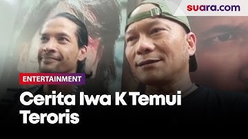 Cerita Iwa K Bertemu Sosok Ini Demi Dalami Peran
