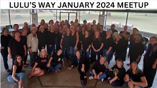 LULU'S WAY JANUARY 2024 WOMAN'S VANLIFE MEETUP - WOW, AWESOME TIME!!!