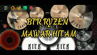 BTR RYZEN NYANYI MAWAR HITAM | REAL DRUM COVER