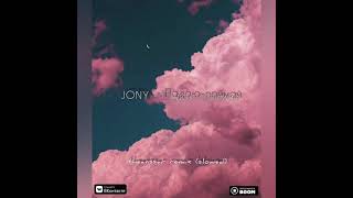 JONY - Падаю- поймай (theanssar remix slowed)