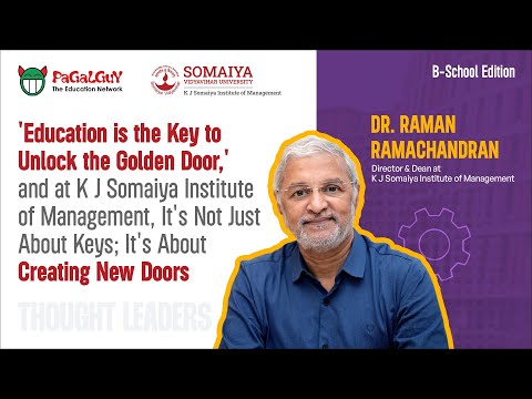 Dr. Raman Ramachandran Exclusive Interview | Director & Dean | K J Somaiya Institute of Management