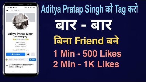 Aditya Pratap Singh Ko बिना Friend bane Kaise Tag Kare