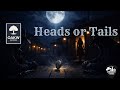 Heads or Tails - Whiskey &amp; Roses