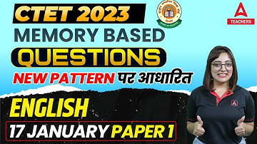 CTET Analysis Today | CTET 17January Paper Analysis 2023 | CTET English Memory Based Questions