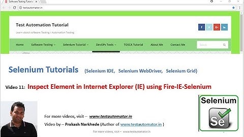 Selenium Video 11 - Inspect Element In Internet Explorerie Using Fire-ie-selenium