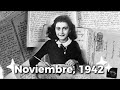 "El Diario de Ana Frank" - Noviembre de 1942.