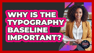 Why Is The Typography Baseline Important? - Graphic Design Nerd