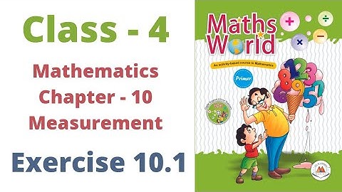 Class - 4 | Mathematics | C- 10 | Measurement ~  Exercise 10.1 | By - Sudhir Sir