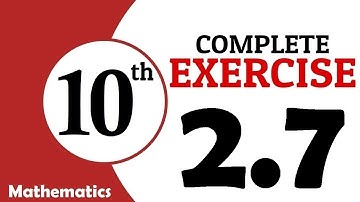 Exercise 2.7 | Class 10 Math | Unit 2 | Theory of Quadratic Equations | GS Academy | 10th maths