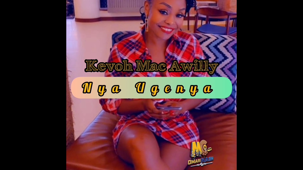 Nyaugenya audio by Kevoh Mac Awilly