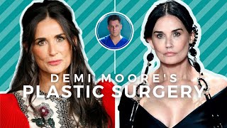 DEMI MOORE BEFORE AND AFTER: Beverly Hills Plastic Surgeon Explains What Happened