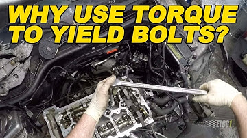 Why Use Torque To Yield Bolts?