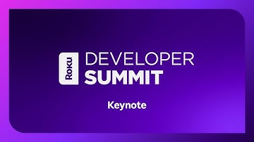 Roku 2024 Developer Summit: Keynote
