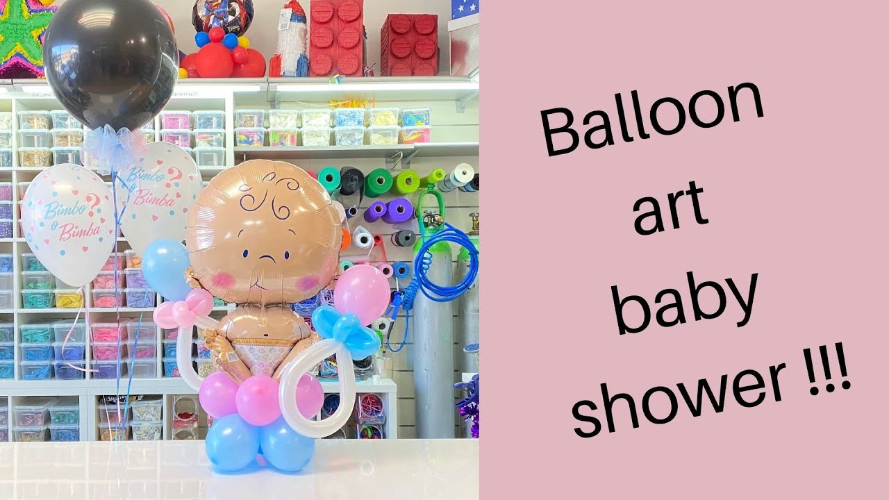 Tutorial balloon art baby shower! 