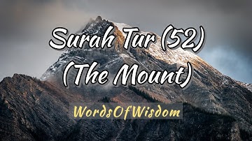 Surah At Tur 52 (The Mountain) (سورة الطور) #holy #quran @wordsofwisdom202