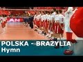 POLSKA - BRAZYLIA - Hymn