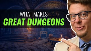 Dungeon Design Elements, Explained!