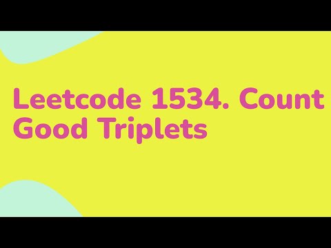 Leetcode 1534. Count Good Triplets