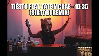 Tiësto feat. Tate McRae - 10:35 (SirTobi Remix)