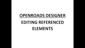 ORD - MicroStation - 15.5 - Editing Referenced Elements