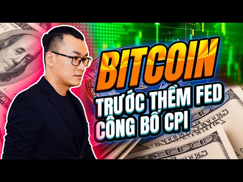 Bitcoin - Trước thềm FED công bố CPI | Lê Duy Crypto Man
