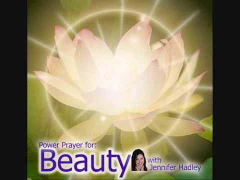 Power Prayer for Beauty with Reverend Jennifer Had...