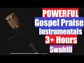 Best & Powerful Gospel Praise Beat and Instrumental 2021 | 3 Hours Long Non-Stop #SwahiliBeats