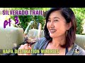 Silverado Trail Unforgettable Wineries of Napa (Part 3 of the Series)
