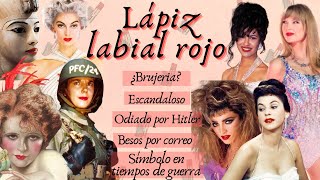 La historia del Lápiz labial rojo - Escandaloso, Besos por correo, Tiempos de guerra, Test de beso. by La moda en la historia 78,298 views 7 months ago 28 minutes