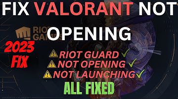 How to fix Valorant not opening or launching 2023 | All issues of riot vanguard fixed |