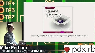 Tribute to Ezra Zygmuntowicz - Mike Perham