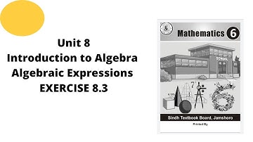 Unit 8 Introduction to Algebra (Algebraic Expressions ) Exercise 8.3 class 6 math sindh text book